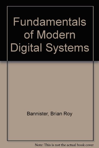9780333328989: Fundamentals of Modern Digital Systems