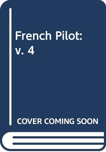 Stock image for French Pilot Volume 4 for sale by Merandja Books