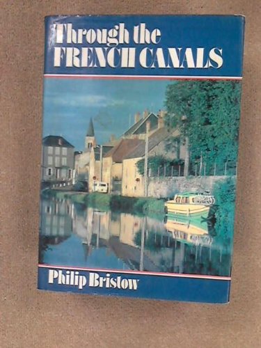 Beispielbild fr Through The French Canals 5ed zum Verkauf von Goldstone Books
