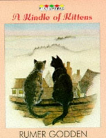 A Kindle of Kittens (Picturemacs) (9780333329641) by Rumer Godden