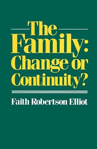 Beispielbild fr The Family: Change or Continuity zum Verkauf von AwesomeBooks