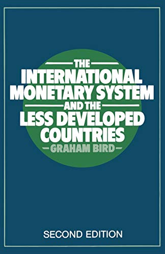 Stock image for The International Monetary System and the Less Developed Countries for sale by Chiron Media