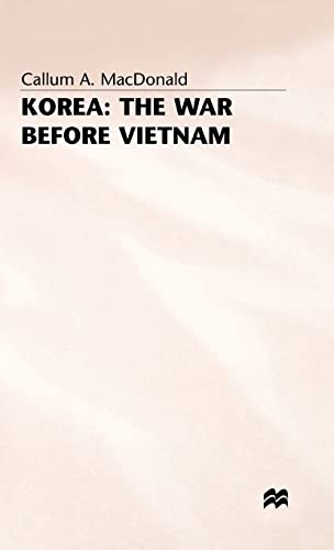 Beispielbild fr Korea: The War Before Vietnam zum Verkauf von Anybook.com