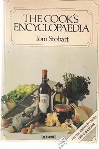 9780333330364: The Cook's Encyclopaedia: Ingredients & Processes