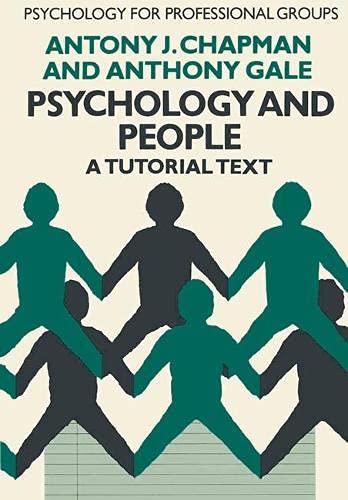 Imagen de archivo de Psychology and People: A Tutorial Text. (Psychology for professional groups) a la venta por G. & J. CHESTERS