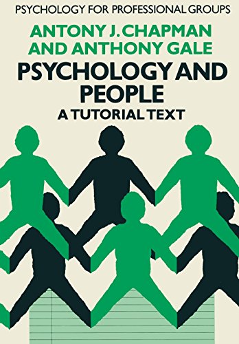 Stock image for Psychology and People: A tutorial text (Psychology for professional groups) for sale by WorldofBooks