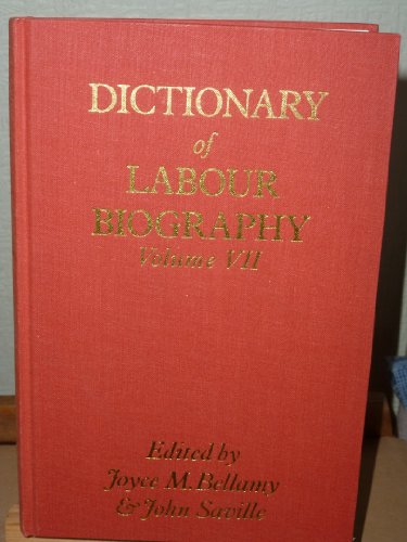 Imagen de archivo de Dictionary of Labour Biography: Volume VII a la venta por Stephen White Books