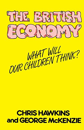 9780333333358: The British Economy: What will our children think?