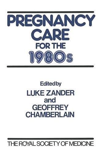 Pregnancy Care in the 1980's (9780333333457) by Luke Zander; Geoffrey Chamberlain