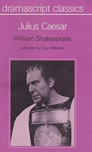 "Julius Caesar" (Dramascript Classics) (9780333334423) by Williams, Guy R.; Shakespeare, William