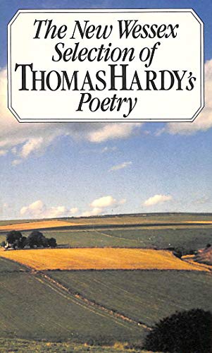 Beispielbild fr The New Wessex Selection of Thomas Hardy's Poetry zum Verkauf von WorldofBooks