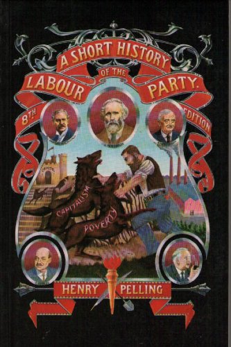 Beispielbild fr A Short History of the Labour Party zum Verkauf von medimops