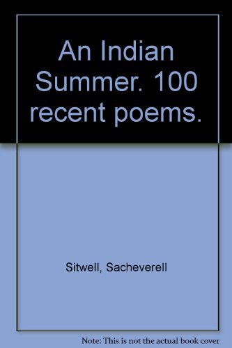 Beispielbild fr An Indian Summer. 100 recent poems. zum Verkauf von WorldofBooks