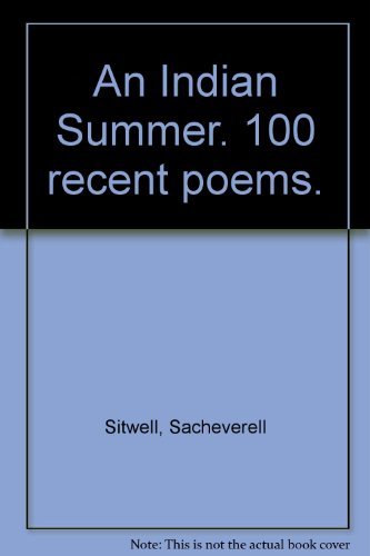 Stock image for An Indian Summer. 100 recent poems. for sale by WorldofBooks