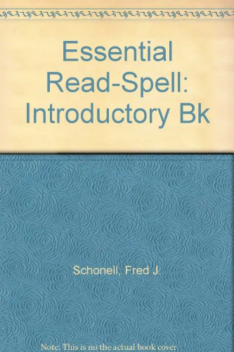 Essential Read-spell: Introductory Book (Essential Read-spell) (9780333336106) by Schonell, Fred J.; Schonell, F. Eleanor; Sterling, Jan