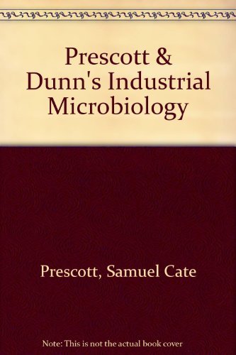 Stock image for Prescott & Dunn's Industrial Microbiology for sale by HPB-Red