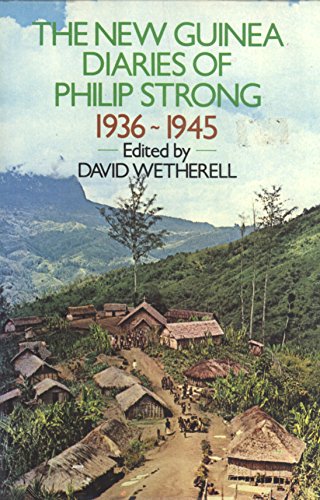 9780333337226: the_new_guinea_diaries_of_philip_strong,_1936-1945