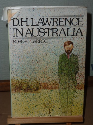 Stock image for D. H. LAWRENCE IN AUSTRALIA for sale by M. & A. Simper Bookbinders & Booksellers