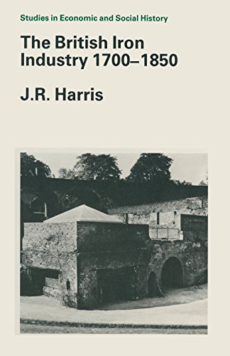 Beispielbild fr The British Iron Industry--1660-1850 zum Verkauf von Better World Books
