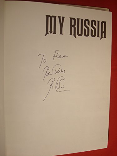 My Russia. Signed by the Author