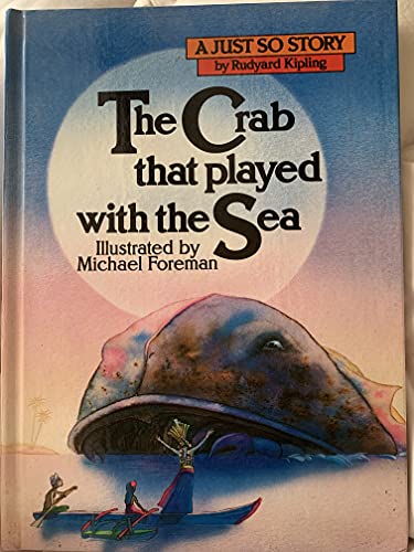 Beispielbild fr The Crab That Played With The Sea (Just So Stories S.) zum Verkauf von Goldstone Books