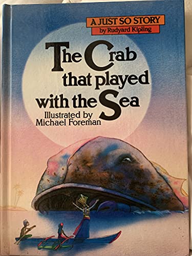 Imagen de archivo de The Crab That Played With The Sea (Just So Stories S.) a la venta por Goldstone Books
