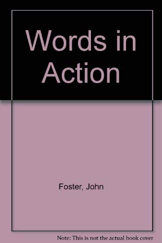 Words in Action (9780333342749) by John Foster