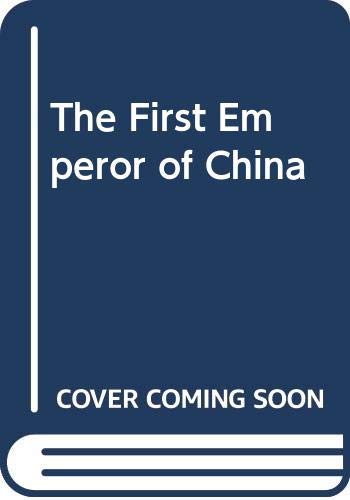 Stock image for The First Emperor of China for sale by Goldstone Books