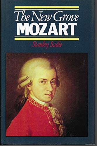 Mozart (New Grove Composer Biography) (9780333343692) by STANLEY SADIE