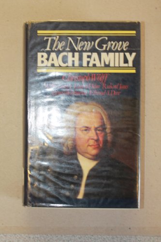The New Grove Bach family - Wolff, Christoph