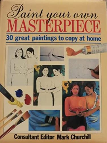 Stock image for Paint Your Own Masterpiece for sale by AwesomeBooks