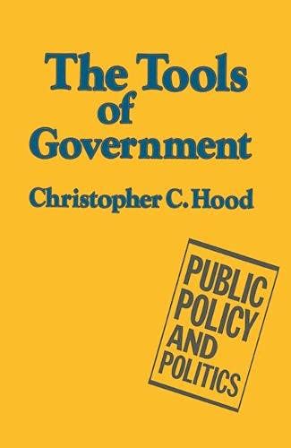 9780333343951: The Tools of Government (Public Policy and Politics)