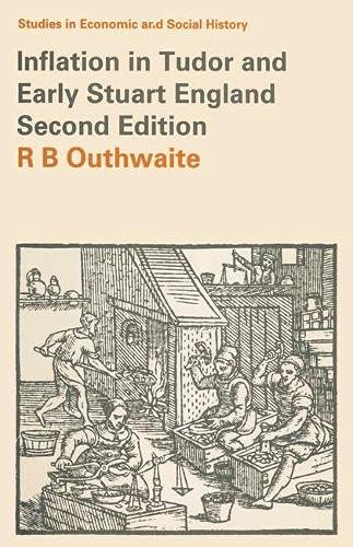 Beispielbild fr Inflation in Tudor and Early Stuart England (Studies in Economic & Social History) zum Verkauf von WorldofBooks