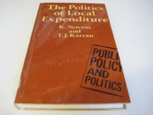 9780333344255: The Politics of Local Expenditure (Public Policy and Politics)