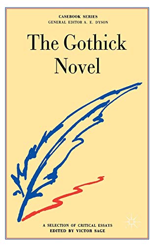 Imagen de archivo de The Gothic Novel: A Selection of Critical Essays (Casebooks Series, 90) a la venta por Phatpocket Limited