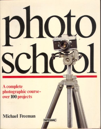 Beispielbild fr Photo School: A Complete Photographic Course With Over 100 Projects zum Verkauf von WorldofBooks