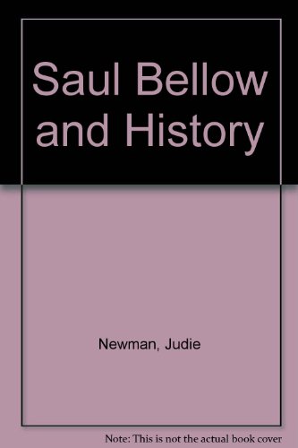 9780333346013: Saul Bellow and History