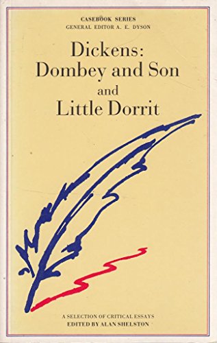 Beispielbild fr Dickens: "Dombey and Son" and "Little Dorrit" (Casebook S.) zum Verkauf von WorldofBooks