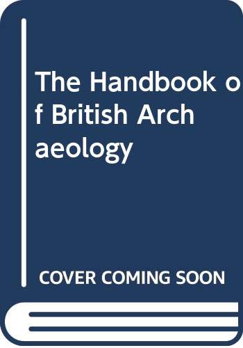9780333348437: The Handbook of British Archaeology