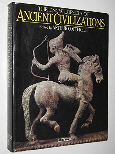 9780333348536: The Encyclopedia of Ancient Civilizations