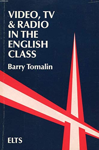 9780333350249: Video, TV and Radio in the English Class: An Introductory Guide (Essential Language Teaching Series)