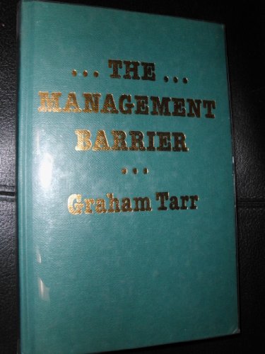 9780333351338: The Management Barrier