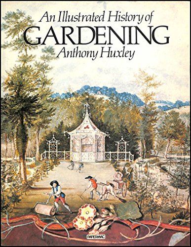 Beispielbild fr Illustrated History of Gardening zum Verkauf von WorldofBooks