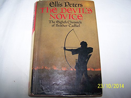 THE DEVIL?S NOVICE. THE EIGHTH CHRONICLE OF THE BROTHER CADFAEL