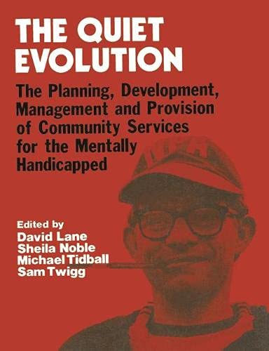 The Quiet Revolution: The Planning, Development, Management and Provision of Community Services f...