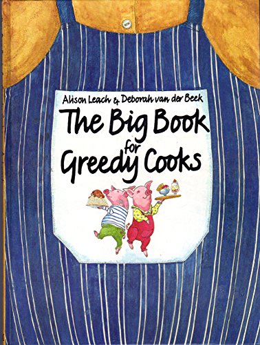 9780333352328: The Big Book for Greedy Cooks