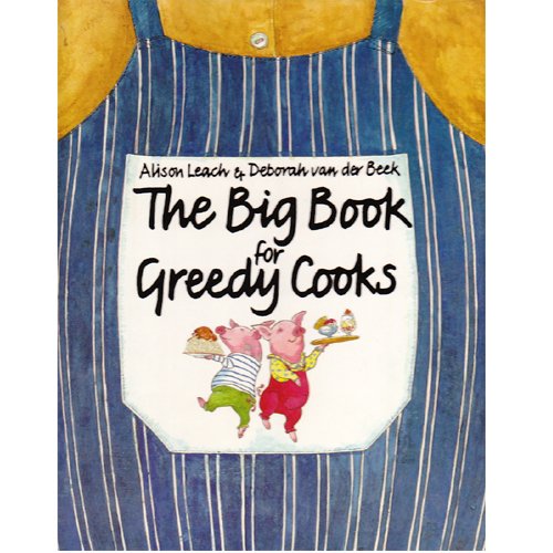 9780333352335: Big Book For Greedy Cooks (S/H) Leach A