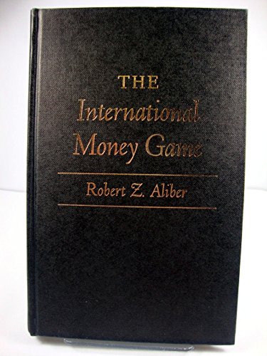 9780333352618: The International Money Game