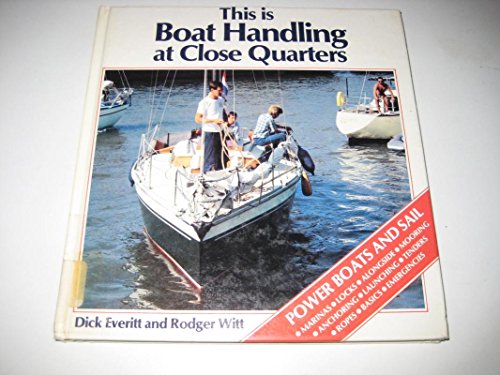 Stock image for Boat Handling/Close Quarters for sale by WorldofBooks