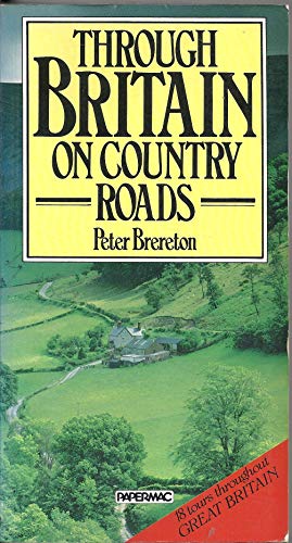 Beispielbild fr Through Britain On Country Roads zum Verkauf von WorldofBooks